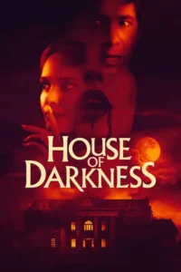 house of darkness 2022