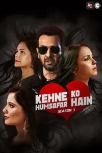 kehne ko humsafar hain season 1