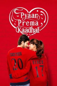 pyaar prema kaadhal 2024