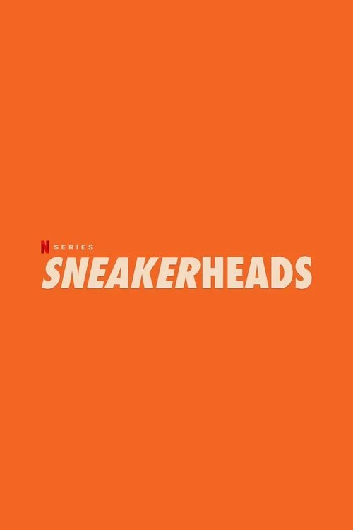 Download Sneakerheads (2020) Season 1 {Hindi or English} Complete Netflix WEB Series 480p | 720p HD 12 sneakerheads 2020