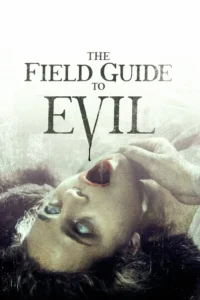 the field guide to evil 2018